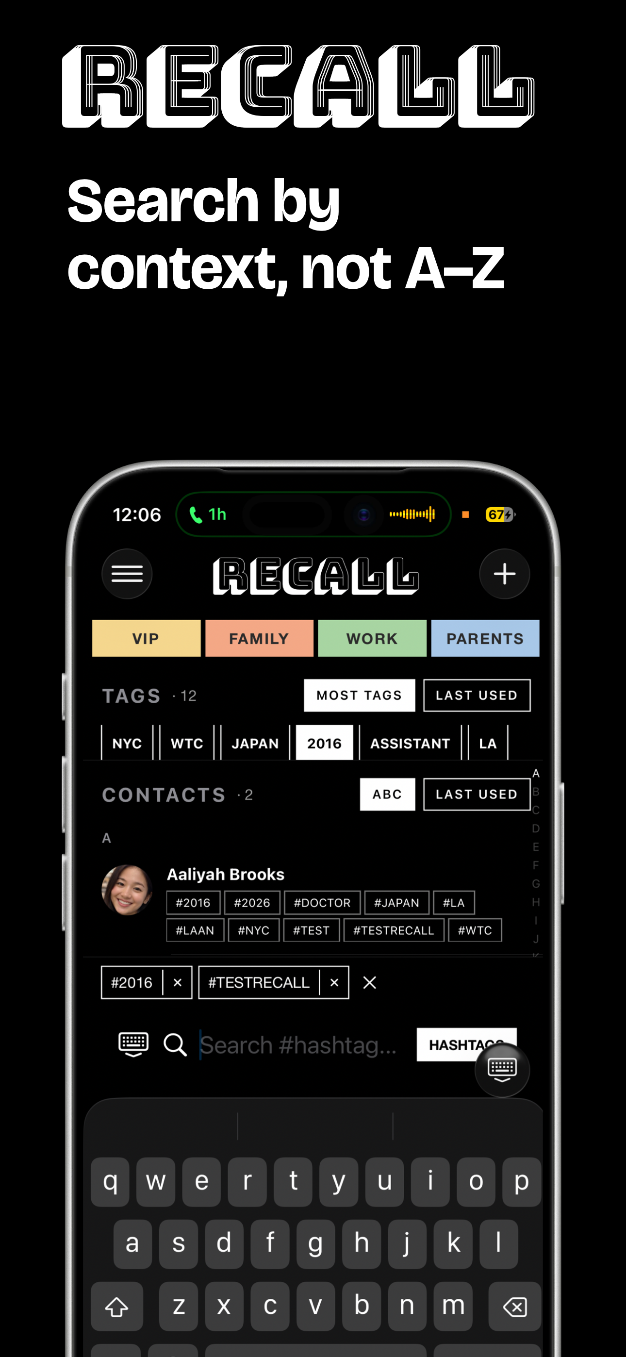 Recall Contacts — search by context not A to Z, hashtag keyboard search filtering contacts instantly